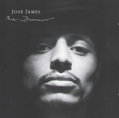 JOSE JAMES - The Dreamer