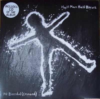HALF MAN HALF BISCUIT - 90 Bisodol (Crimond)