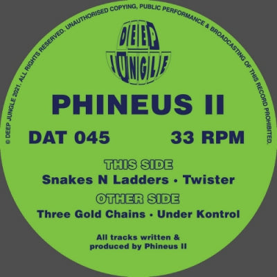 PHINEUS II - Three Gold Chains / Under Kontrol / Snakes N Ladders / Twister