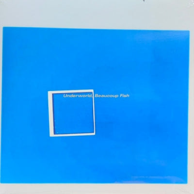UNDERWORLD - Beaucoup Fish