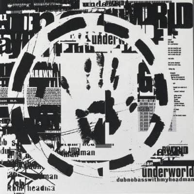 UNDERWORLD - Dubnobasswithmyheadman
