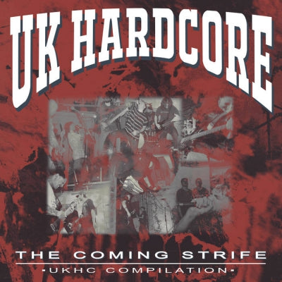 VARIOUS - The Coming Strife - UKHC Compilation