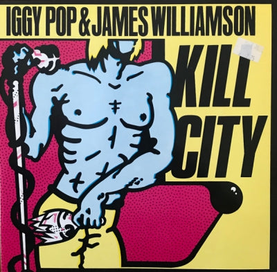 IGGY POP & JAMES WILLIAMSON - Kill City