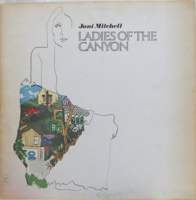 JONI MITCHELL - Ladies Of The Canyon