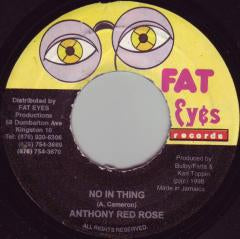 ANTHONY RED ROSE - No In Thing