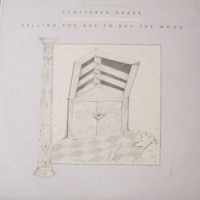SCATTERED ORDER - Selling The Axe To Buy The Wood