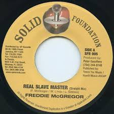 FREDDIE MCGREGOR - Real Slave Master