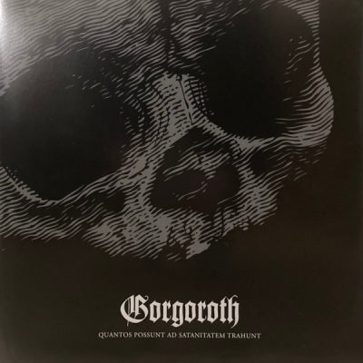 GORGOROTH - Quantos Possunt Ad Satanitatem Trahunt