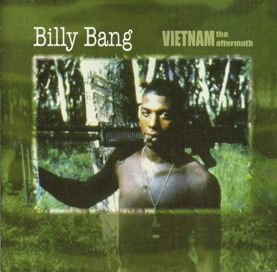 BILLY BANG - Vietnam: The Aftermath