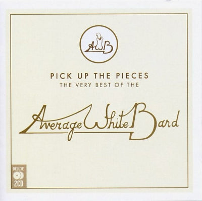 AVERAGE WHITE BAND - Pick Up The Pieces (The Very Best Of The Average White Band)