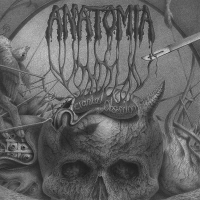 ANATOMIA - Cranial Obsession