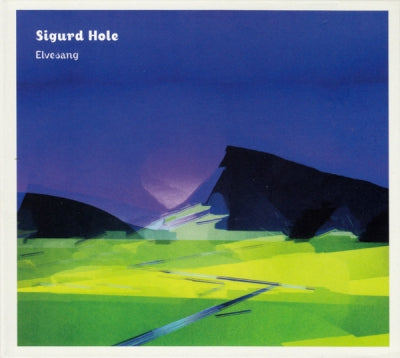 SIGURD HOLE - Elvesang