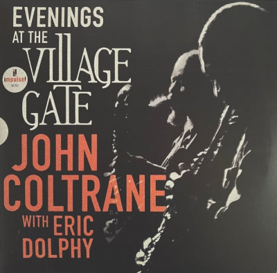 JOHN COLTRANE WITH ERIC DOLPHY - Evenings At The Village Gate
