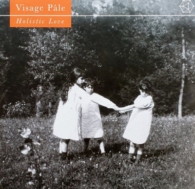 VISAGE PâLE - Holistic Love
