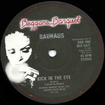 BAUHAUS - Kick In The Eye