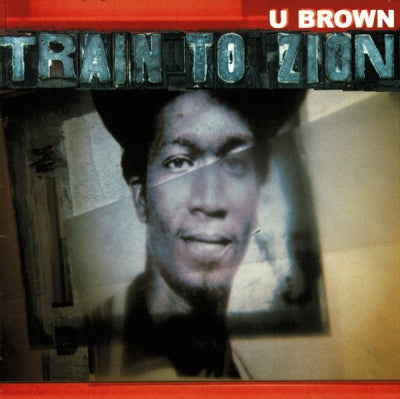 U. BROWN - Train To Zion (1975-1978)