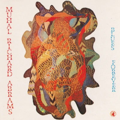 MUHAL RICHARD ABRAMS - Blues Forever