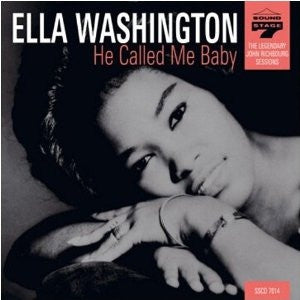 ELLA WASHINGTON - He Called Me Baby