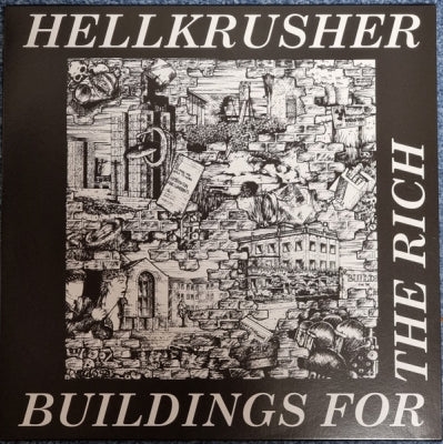 HELLKRUSHER - Buildings For The Rich