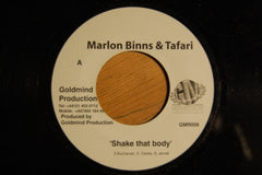 MARLON BINNS / TAFARI / JUKI RANX - Shake That Body / Keep Doing What You Are Doing