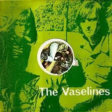 THE VASELINES - Son Of A Gun