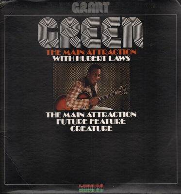 GRANT GREEN - The Main Attraction