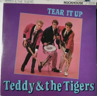 TEDDY & THE TIGERS - Tear It Up