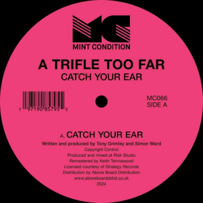 A TRIFLE TOO FAR - Catch Your Ear / Meringueatang