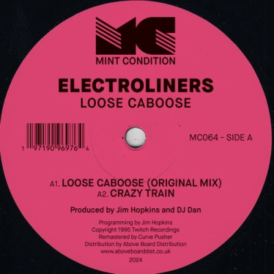 ELECTROLINERS - Loose Caboose / Crazy Train