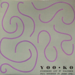 YOO-KO - Everybody Get It Together / Plug Yourself In (Zero One)