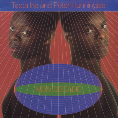 TIPPA IRIE AND PETER HUNNINGALE - New Decade