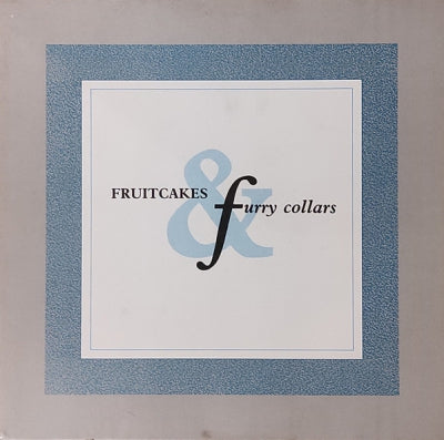 VARIOUS - Fruitcakes & Furry Collars