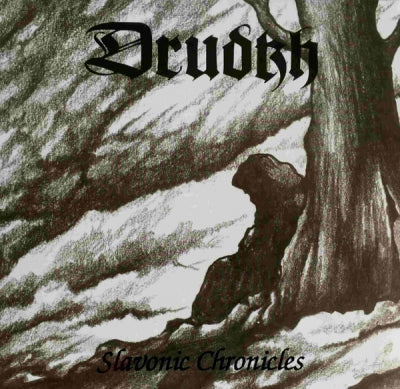 DRUDKH - Slavonic Chronicles