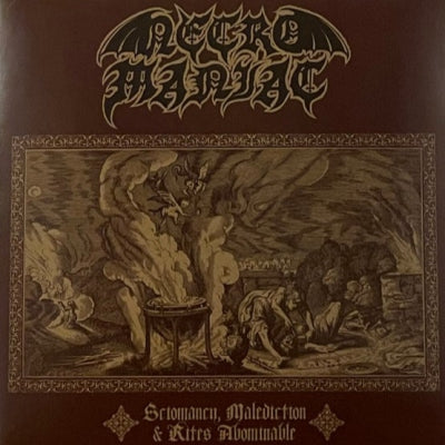 NECROMANIAC - Sciomancy, Malediction & Rites Abominable