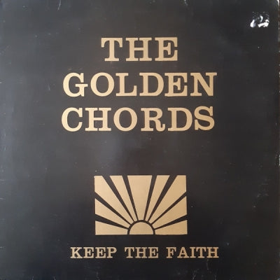 THE GOLDEN CHORDS - Keep The Faith