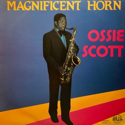 OSSIE SCOTT - Magnificent Horn Of Ossie Scott