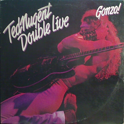 TED NUGENT - Double Live Gonzo!