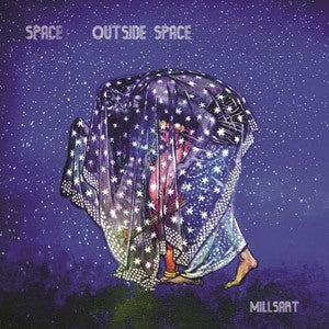 MILLSART - Space Outside Space