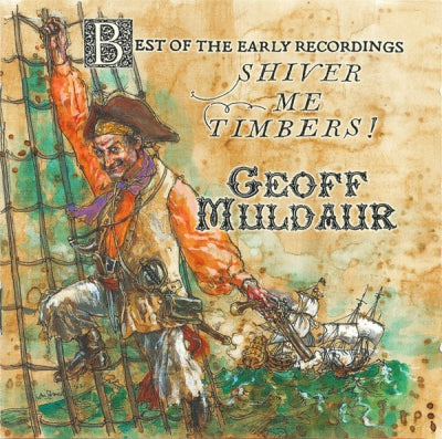 GEOFF MULDAUR - Shiver Me Timbers!