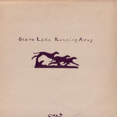 STEVE LAKE - Running Away