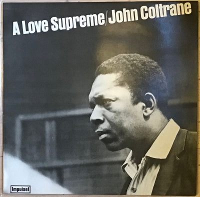 JOHN COLTRANE - A Love Supreme