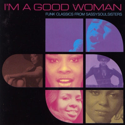 VARIOUS - I'm A Good Woman (Funk Classics From Sassy Soul Sisters).