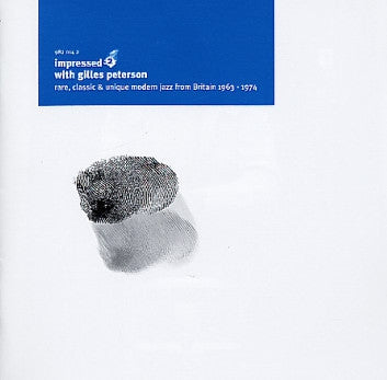 VARIOUS - Impressed 2 With Gilles Peterson - Rare, Classic & Unique Modern Jazz From Britain 1963-1974