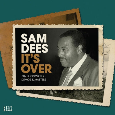 SAM DEES - It's Over (70s Songwriter Demos & Masters)