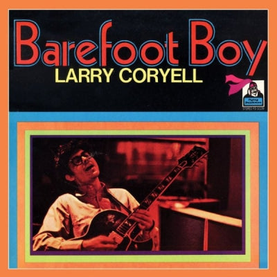 LARRY CORYELL - Barefoot Boy