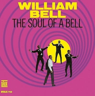 WILLIAM BELL - The Soul Of A Bell