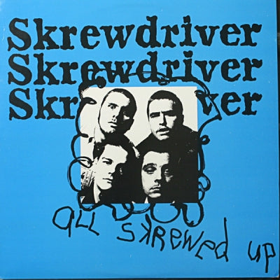 SKREWDRIVER - All Skrewed Up