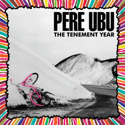 PERE UBU  - The Tenement Year