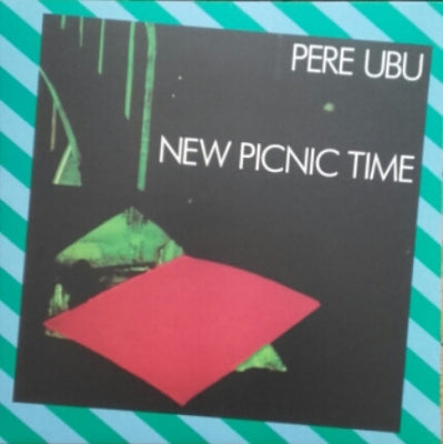 PERE UBU  - New Picnic Time