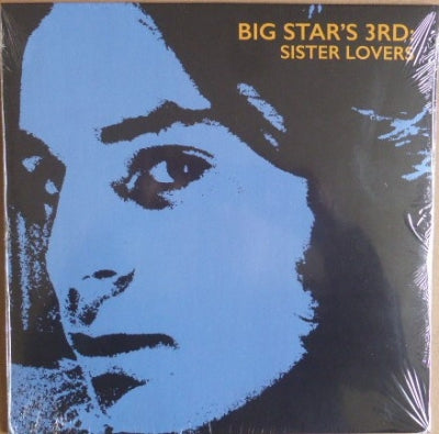 BIG STAR - Big Star's 3rd: Sister Lovers